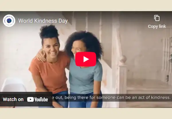 The mission of the World Kindness Movement (WKM) is to inspire individuals and connect nations to create a kinder world. The WKM encourages and supports individuals, communities, cities and nations to establish independent kindness organisations to join the World Kindness Movement to see a kinder world realised in our lifetime.